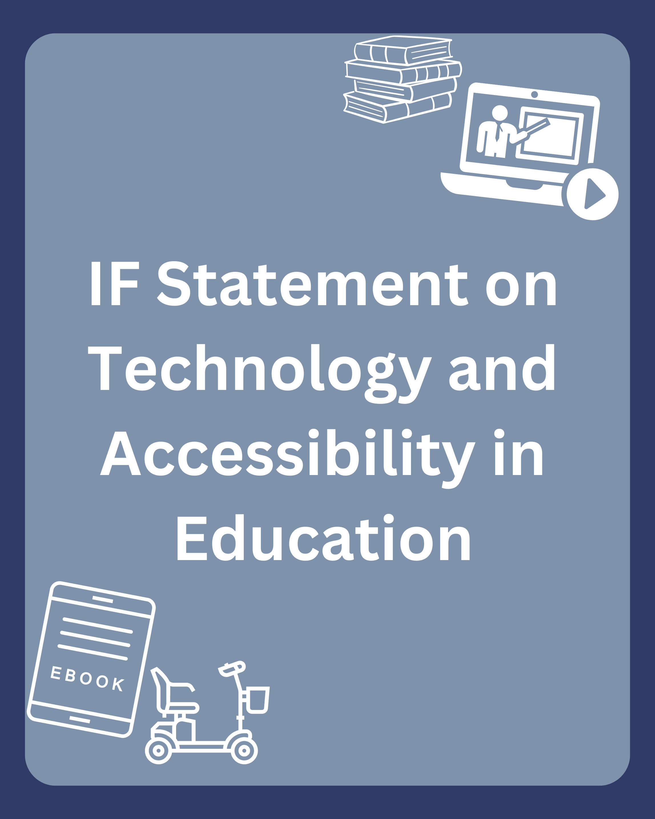 IF Statement on technology and accessibiity in education